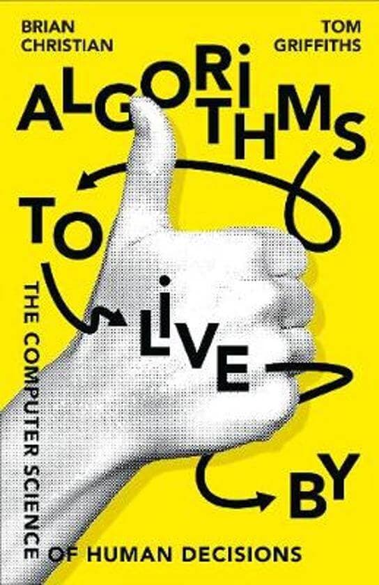 Algorithms To Live By